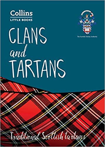 Clans and Tartans: Traditional Scottish tartans - KINGDOM BOOKS LEVEN