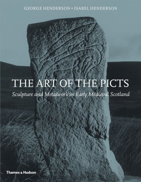 The Art of the Picts : Sculpture and Metalwork in Early Medieval Scotland - East  Neuk Books Ltd