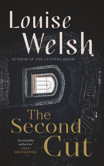 The Second Cut by Louise Welsh - KINGDOM BOOKS LEVEN