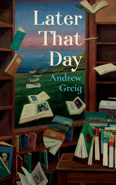 Later That Day by Andrew Grieg
