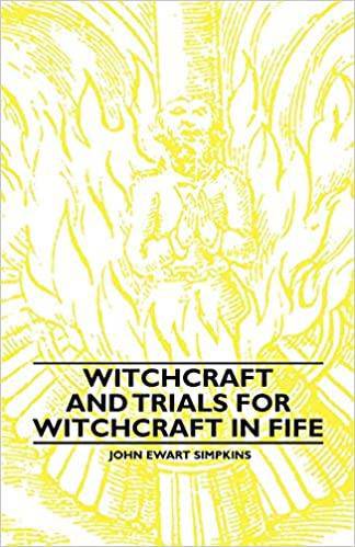 Witchcraft and Trials for Witchcraft in Fife - East  Neuk Books Ltd