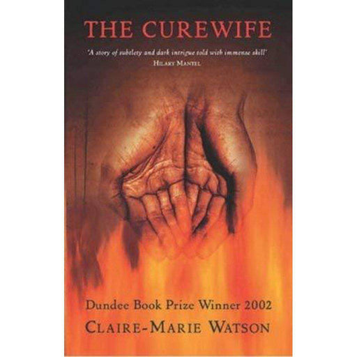 The Curewife by Claire-Marie Watson - East  Neuk Books Ltd