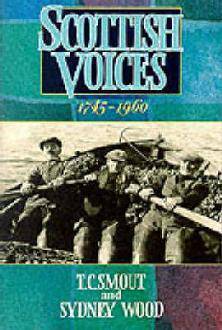 Scottish Voices, 1745-1960: An Anthology - East  Neuk Books Ltd