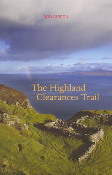 The Highland Clearances Trail - KINGDOM BOOKS LEVEN