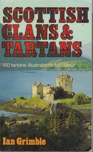 Scottish Clans and Tartans - East  Neuk Books Ltd