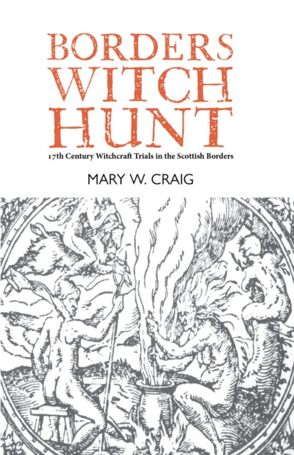 Borders Witch Hunt by Mary W. Craig