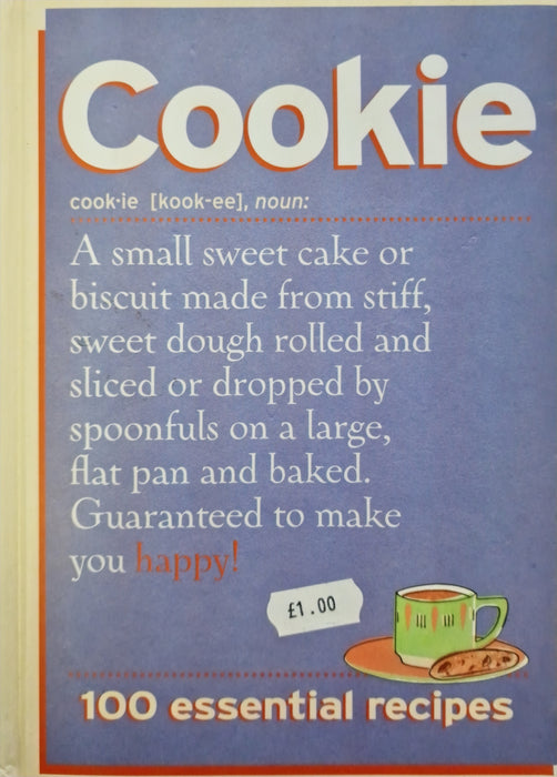 Cookie: 100 essential recipes