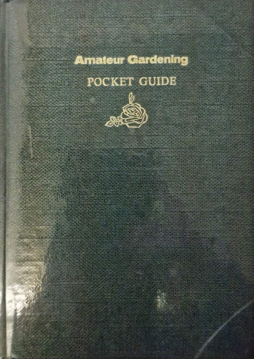 Amateur Gardening Pocket Guide