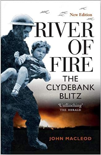 River of Fire : The Clydebank Blitz - KINGDOM BOOKS LEVEN