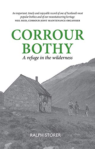 Corrour Bothy: A Refuge in the Wilderness - KINGDOM BOOKS LEVEN