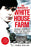 The Murders at White House Farm - KINGDOM BOOKS LEVEN
