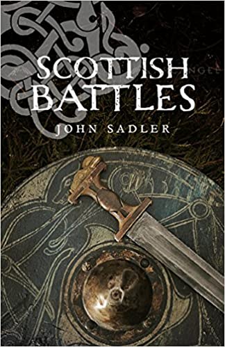 Scottish Battles - KINGDOM BOOKS LEVEN