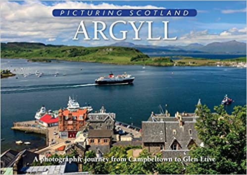 Picturing Scotland: Argyll - KINGDOM BOOKS LEVEN