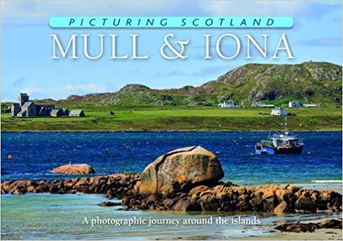 Picturing Scotland: Mull & Iona - KINGDOM BOOKS LEVEN