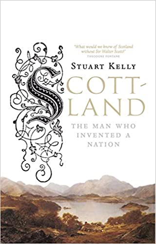 Scott-land : The Man Who Invented a Nation - KINGDOM BOOKS LEVEN