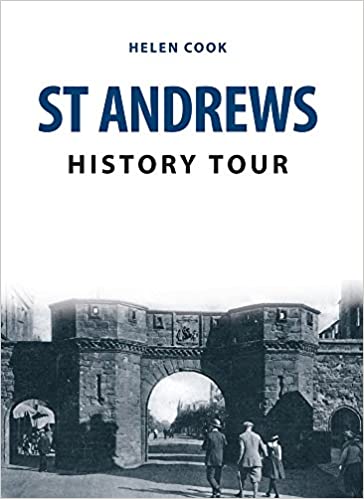 St Andrews History Tour - KINGDOM BOOKS LEVEN