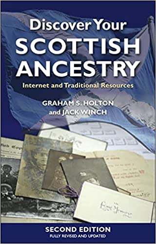 Discover Your Scottish Ancestry : Internet and Traditional Resources - KINGDOM BOOKS LEVEN