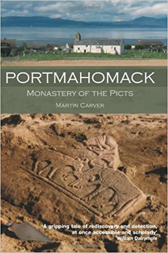 Portmahomack : Monastery of the Picts - KINGDOM BOOKS LEVEN