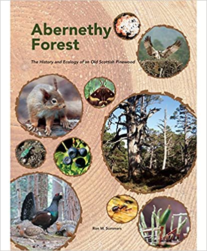 Abernethy Forest: The History and Ecology of an Old Scottish Pinewood - KINGDOM BOOKS LEVEN