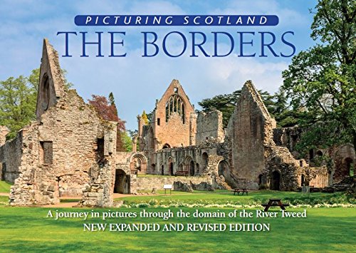 Picturing Scotland: The Borders - KINGDOM BOOKS LEVEN