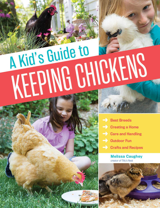 Kid's Guide to Keeping Chickens - KINGDOM BOOKS LEVEN