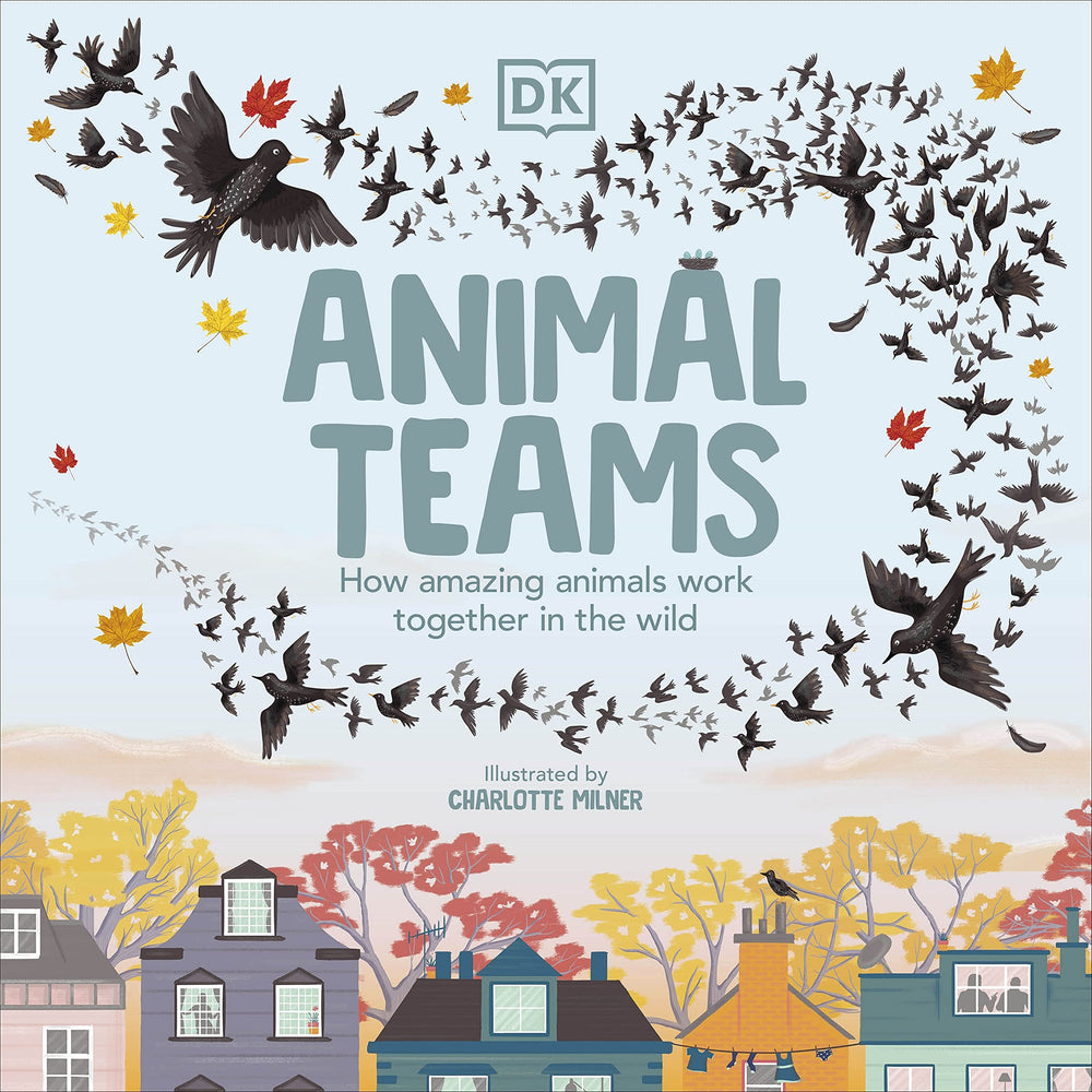 Animal Teams : How Amazing Animals Work Together in the Wild - KINGDOM BOOKS LEVEN