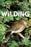 Wilding : The Return of Nature to a British Farm - KINGDOM BOOKS LEVEN