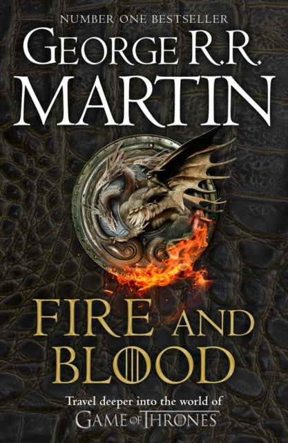 Fire and Blood : The Inspiration for HBO's House of the Dragon by George R.R. Martin - KINGDOM BOOKS LEVEN