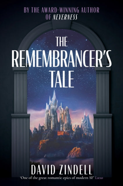 The Remembrancer's Tale by David Zindell