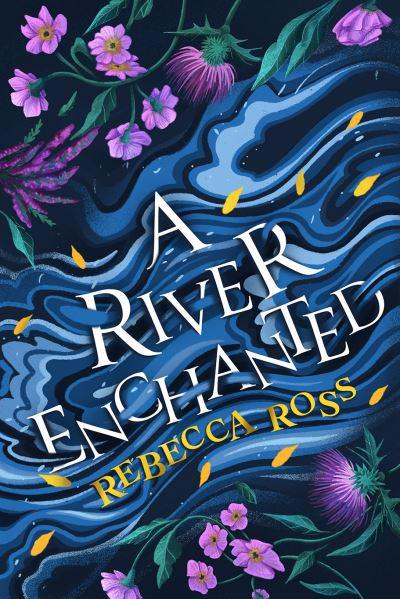 A River Enchanted: Book 1 Elements of Cadence - KINGDOM BOOKS LEVEN