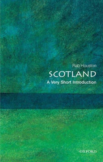 Scotland: A Very Short Introduction by Rab Houston - KINGDOM BOOKS LEVEN