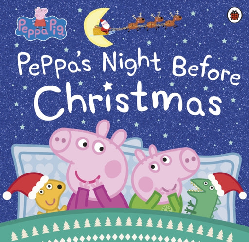 Peppa Pig: Peppa's Night Before Christmas - KINGDOM BOOKS LEVEN