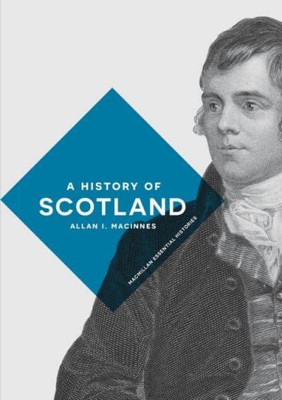 A History of Scotland by Allan Macinnes - KINGDOM BOOKS LEVEN