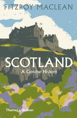 Scotland: A Concise History by Fitzroy Maclean - KINGDOM BOOKS LEVEN