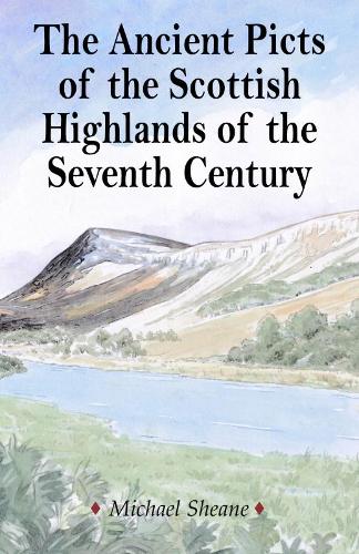 The Ancient picts of the scottish highlands of the seventh century by Arthur H.Stockwell Ltd - KINGDOM BOOKS LEVEN