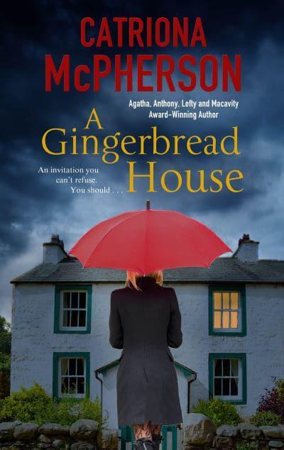A Gingerbread House by Catriona McPherson - KINGDOM BOOKS LEVEN