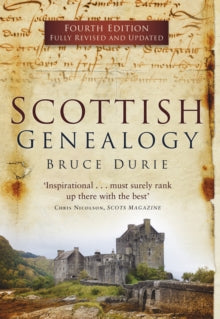 Scottish Genealogy (Fourth Edition) by Bruce Durie - East  Neuk Books Ltd