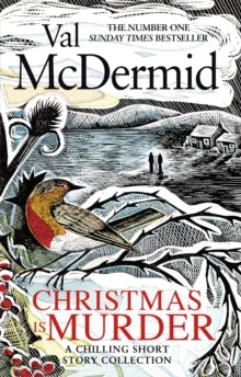 Christmas is Murder : A chilling short story collection by Val McDermid