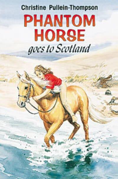 Phantom Horse Goes to Scotland - KINGDOM BOOKS LEVEN