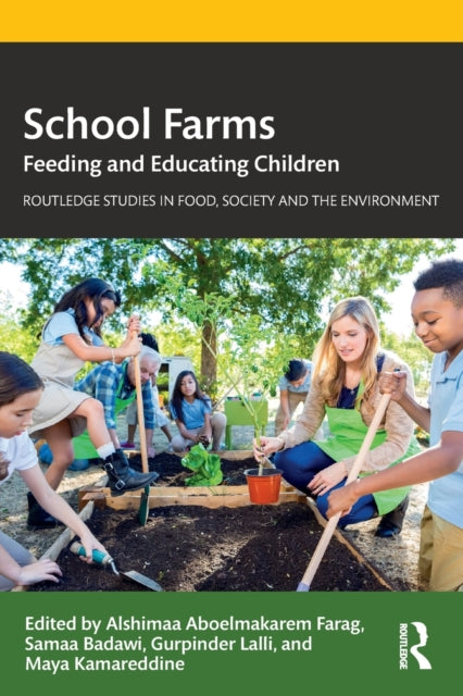 School Farms : Feeding and Educating Children - KINGDOM BOOKS LEVEN
