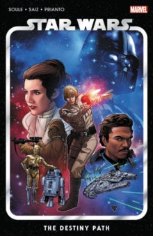 Star Wars Vol. 1: The Destiny Path by Charles Soule