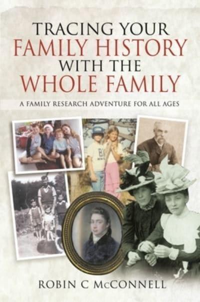 Tracing Your Family History with the Whole Family - KINGDOM BOOKS LEVEN