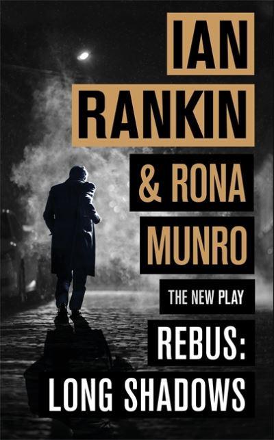 Rebus: Long Shadows by Rona Munro & Ian Rankin - KINGDOM BOOKS LEVEN