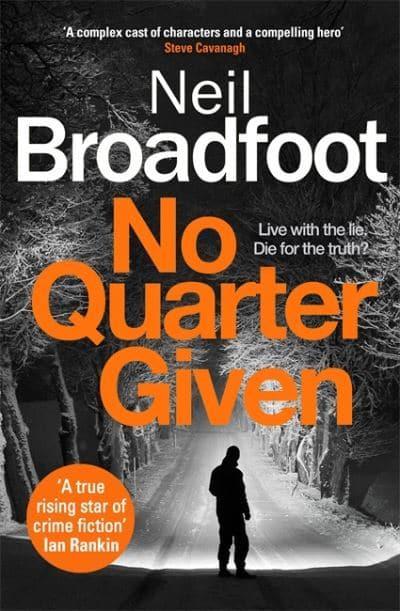 No Quarter Given by Neil Broadfoot - KINGDOM BOOKS LEVEN