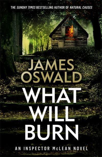 What Will Burn by James Oswald - KINGDOM BOOKS LEVEN