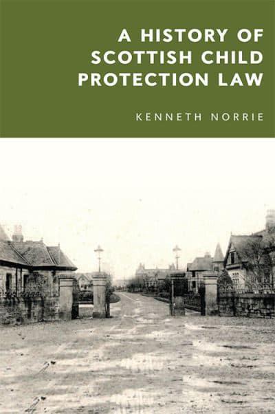 A History of Scottish Child Protection Law - KINGDOM BOOKS LEVEN