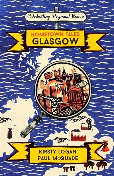 Hometown Tales: Glasgow - KINGDOM BOOKS LEVEN