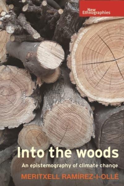 Into the Woods: An Epistemography of Climate Change - KINGDOM BOOKS LEVEN