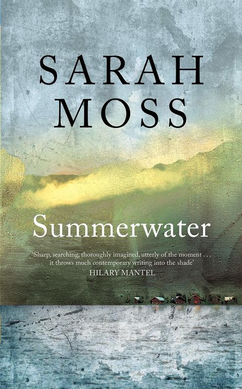 Summerwater by Sarah Moss - KINGDOM BOOKS LEVEN