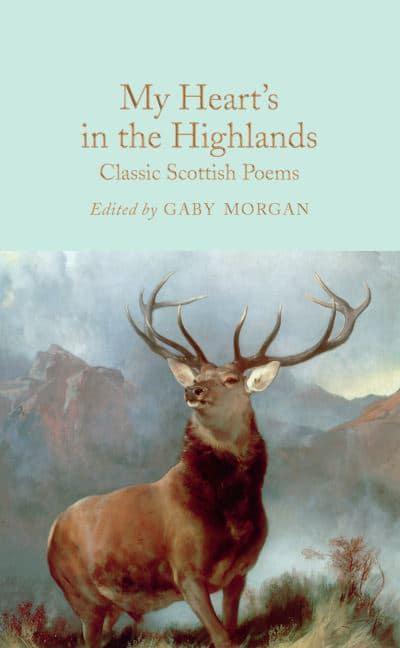 My Heart's in the Highlands: Classic Scottish Poems - KINGDOM BOOKS LEVEN